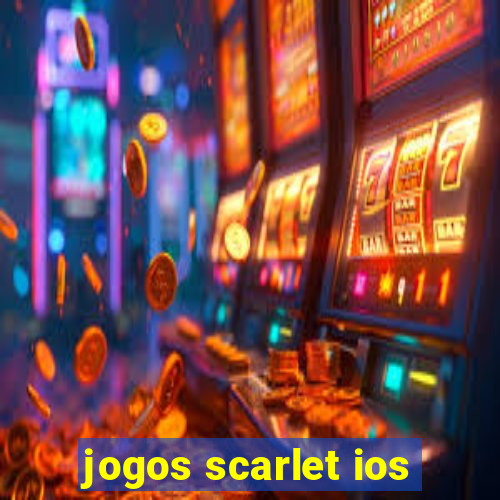 jogos scarlet ios